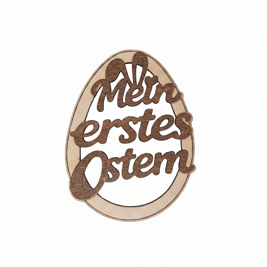 Laserschnitt Mein erstes Ostern als Holzdeko Ei aus 3 mm Holz für liebevolle Osterdeko und Geschenkdeko