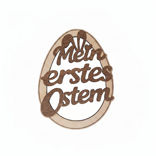 Laserschnitt Mein erstes Ostern als Holzdeko Ei aus 3 mm Holz für liebevolle Osterdeko und Geschenkdeko