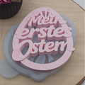Silikonform Ei mit Schriftzug Mein erstes Ostern zum Gießen von liebevoller Osterdeko aus Raysin, Beton oder Gips
